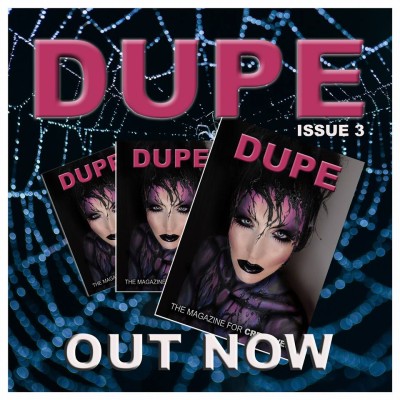 Dupe Magazine Issue 2 and 3 Dupe Magazine Issue 2 and 3